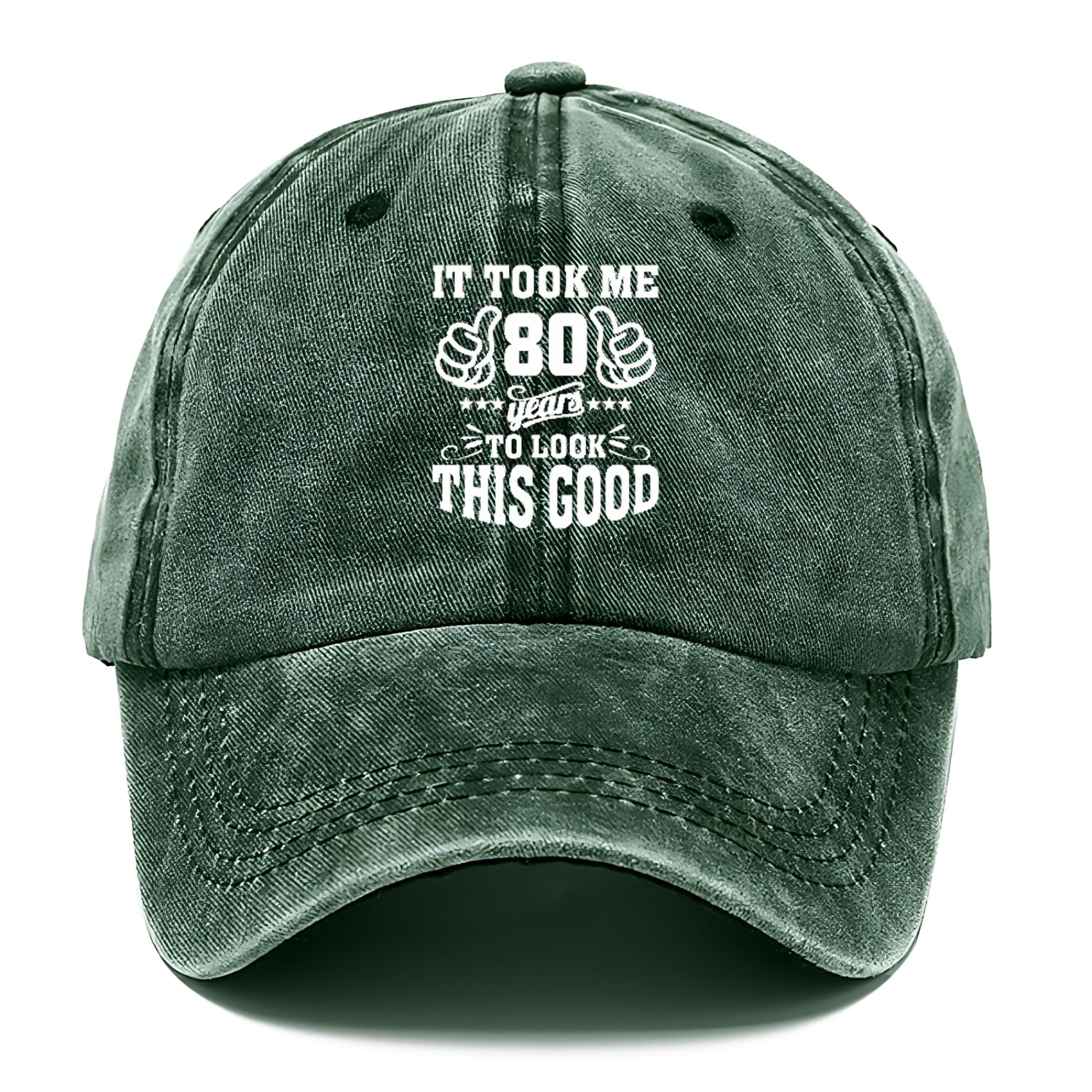 It Took Me 80 Years To Look This Good Classic Cap