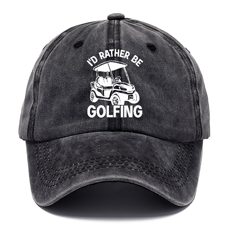 I'd Rather Be Golfing Classic Cap